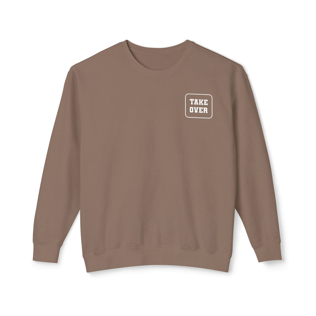 Espresso sweatshirt with Take Over chest logo on the front and cities list on the back 
