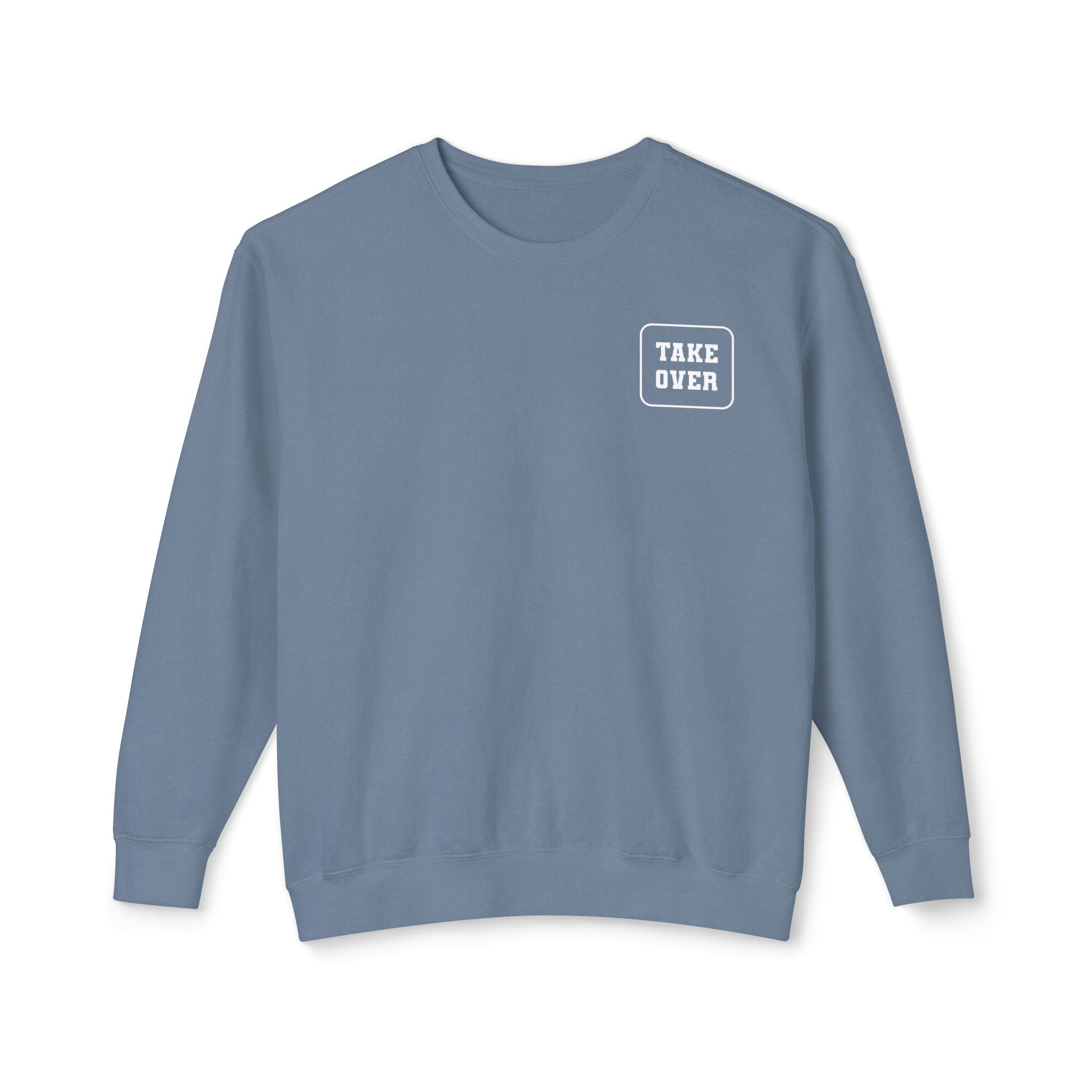 Blue Jean sweatshirt with Take Over chest logo on the front and cities list on the back 