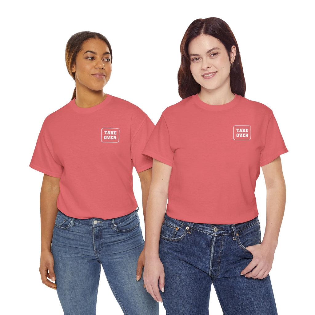Coral Silk Take Over Every City Pro League T-Shirt flat lay on a solid background.
