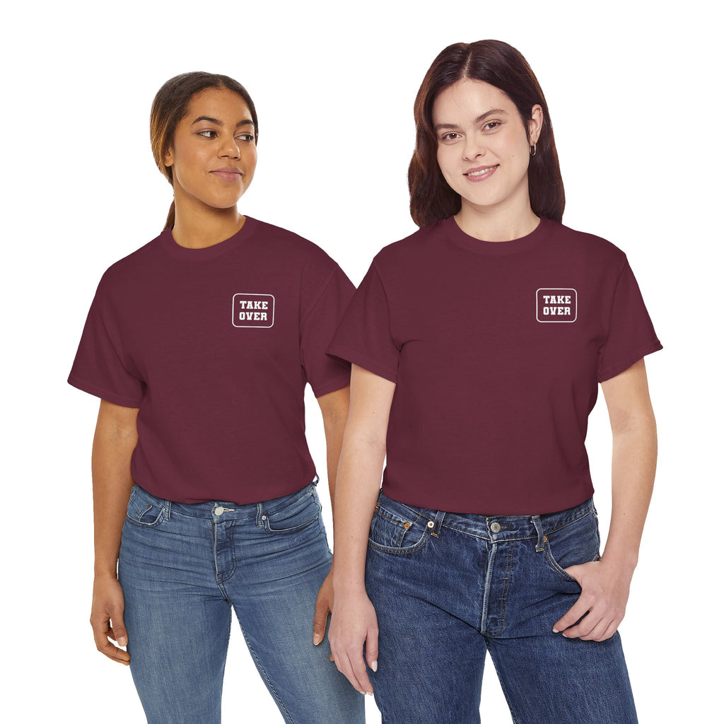 Maroon Take Over Every City Pro League T-Shirt flat lay on a solid background.
