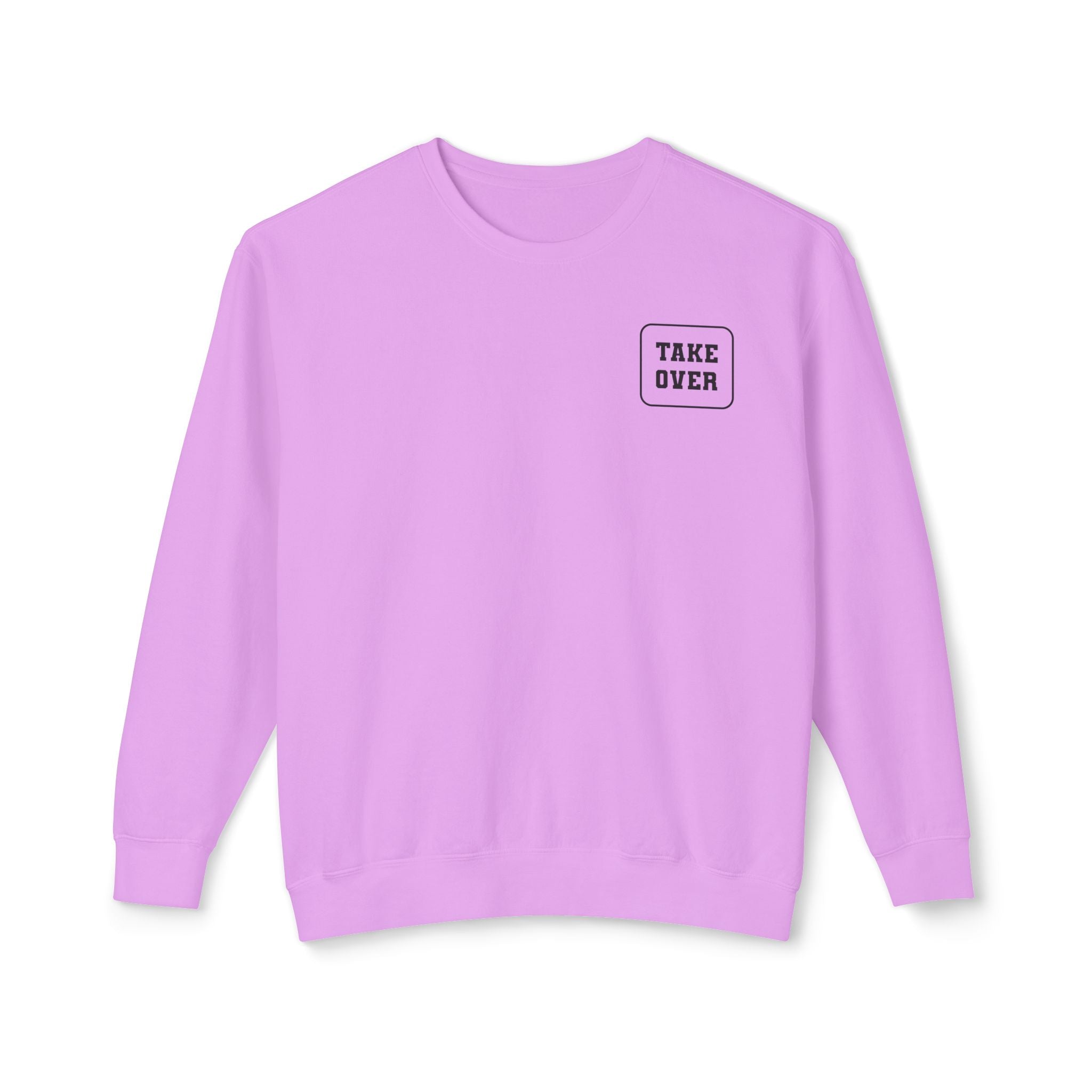 Neon Violet sweatshirt with Take Over chest logo on the front and cities list on the back 
